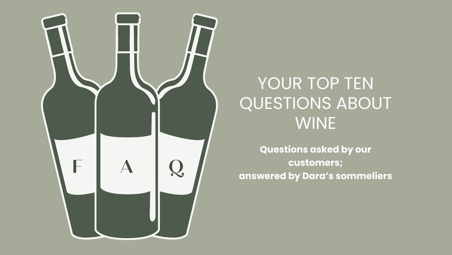 Your Top Ten Questions About Wine