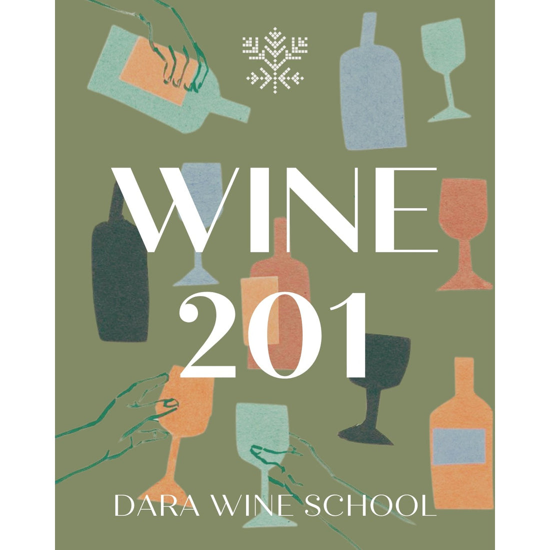 Wine 201: Four Week Course