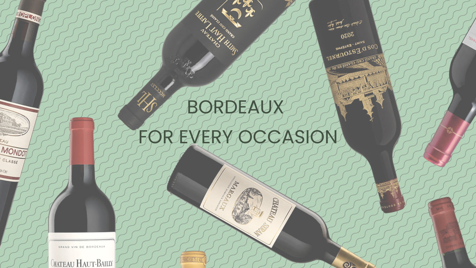 Bordeaux for Every Occasion