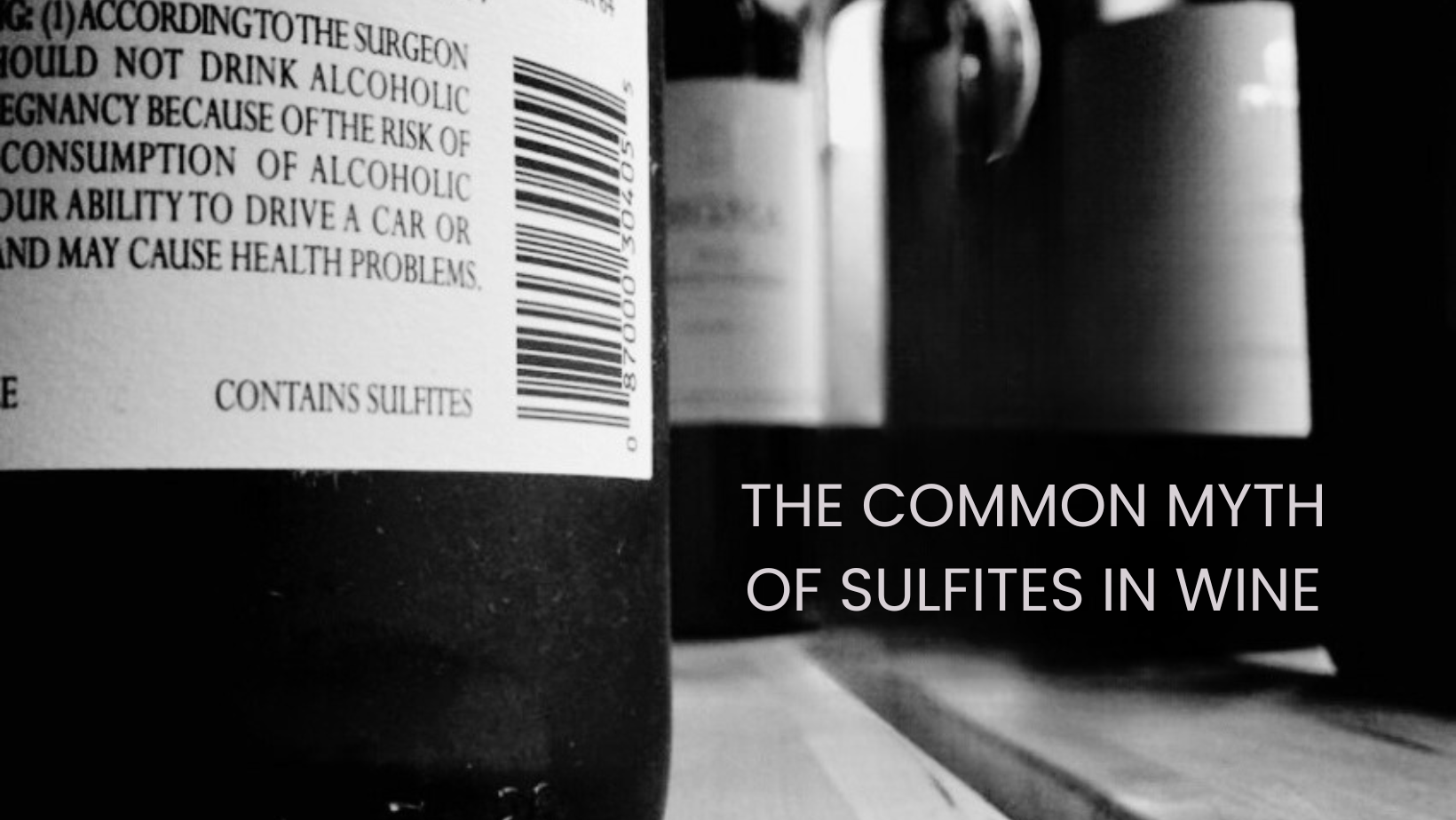 The Common Myth Of Sulfites In Wine Dara Wine