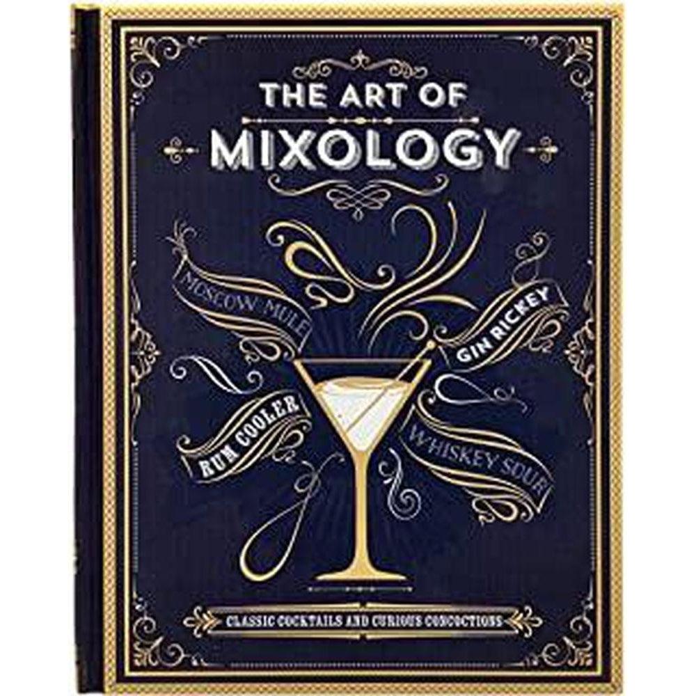 The Art of Mixology: Classic Cocktails and Curious Concoctions