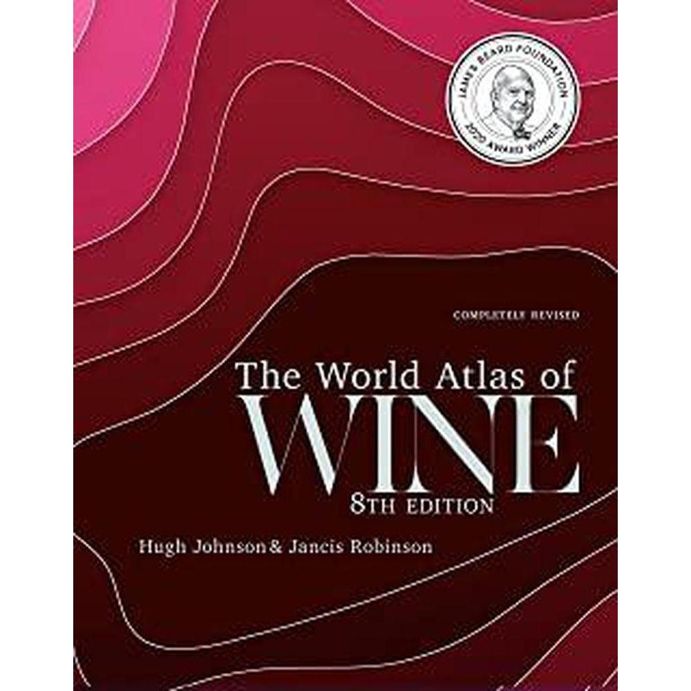 The World Atlas of Wine 8th Edition