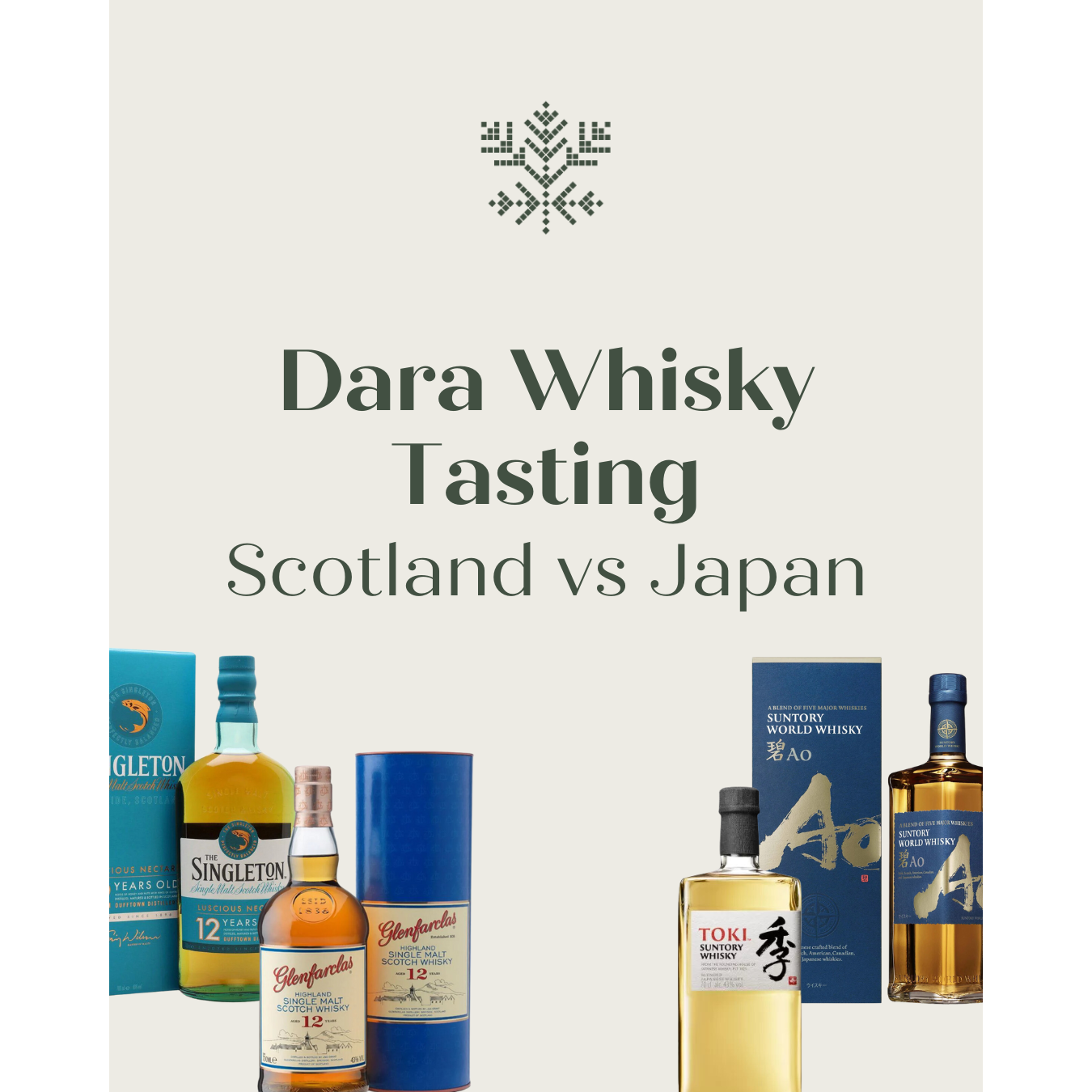 Dara Whisky Tasting - Scotland vs Japan